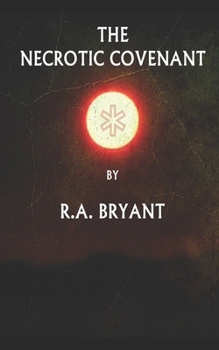 Paperback The Necrotic Covenant Book