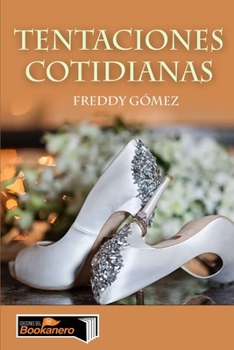 Paperback Tentaciones cotidianas [Spanish] Book