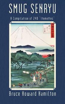 Paperback Smug Senryu: A Compilation of 240 Itemettes Book