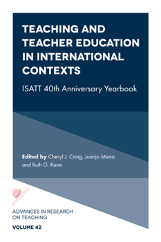 Hardcover Teaching and Teacher Education in International Contexts: Isatt 40th Anniversary Yearbook Book