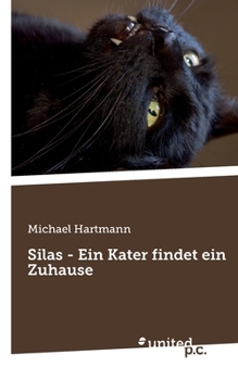 Paperback Silas - Ein Kater findet ein Zuhause [German] Book