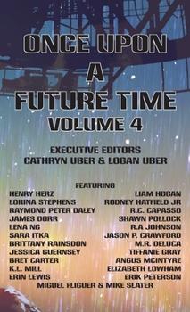 Hardcover Once Upon a Future Time, Volume 4 Book