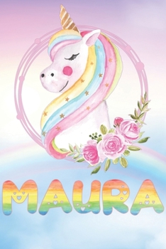 Paperback Maura: Maura's Unicorn Personal Custom Named Diary Planner Perpetual Calander Notebook Journal 6x9 Personalized Customized Gi Book