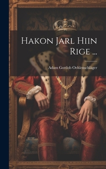 Hardcover Hakon Jarl Hiin Rige ... [Danish] Book
