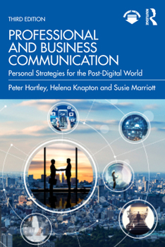 Paperback Professional and Business Communication: Personal Strategies for the Post-Digital World Book