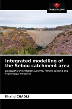 Integrated modelling of the Sebou catchment area