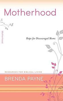 Paperback Motherhood: Hope for Discouraged Moms Book