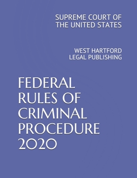 Paperback Federal Rules of Criminal Procedure 2020: West Hartford Legal Publishing Book