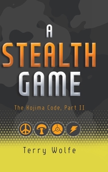 Hardcover A Stealth Game: The Kojima Code, Part II Book