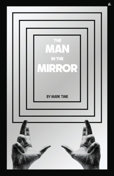 Paperback The Man in the Mirror Book