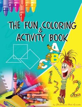 Paperback The Fun Coloring & Activity Book