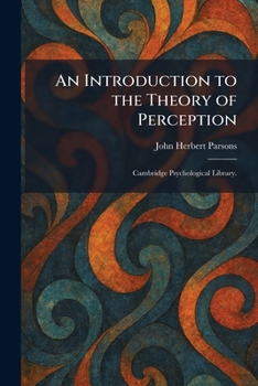 Paperback An Introduction to the Theory of Perception: Cambridge Psychological Library. Book