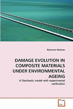 Paperback Damage Evolution in Composite Materials Under Environmental Ageing Book