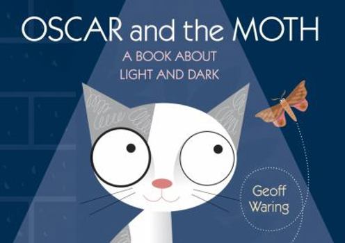 Hardcover Oscar and the Moth: A Book About Light and Dark (Start with Science) Book
