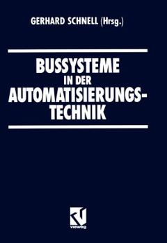 Paperback Bussysteme in Der Automatisierungstechnik [German] Book