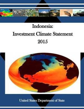 Paperback Indonesia: Investment Climate Statement 2015 Book