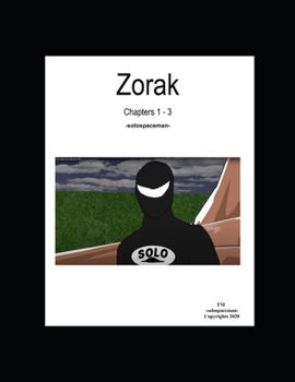Paperback Zorak Chapters 1 - 3 Book