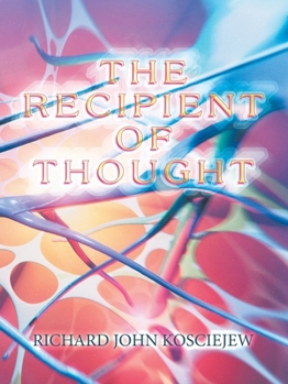 Paperback The Recipient of Thought Book