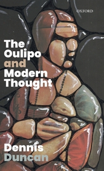 Hardcover The Oulipo and Modern Thought Book