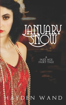 January Snow - Book #2 of the Fairytale Novellas