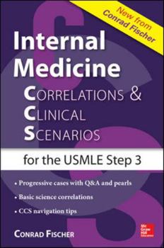 Paperback Internal Medicine Correlations and Clinical Scenarios (Ccs) USMLE Step 3 Book