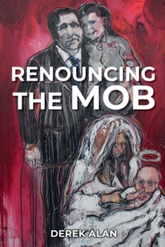 Paperback Renouncing The Mob Book