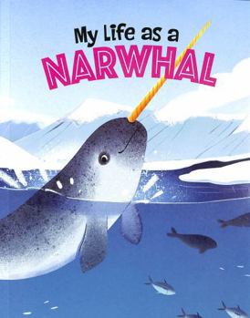 Paperback Raintree My Life as a Narwhal (My Life Cycle). Book