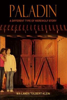Paperback Paladin: A Different Type of Werewolf Story Book