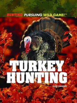 Library Binding Turkey Hunting Book