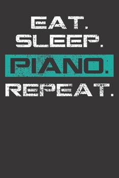 Notebook: Piano Musical Musician Keyboard Player Gift College Ruled 6x9 120 Pages