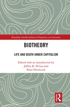 Paperback Biotheory: Life and Death under Capitalism Book