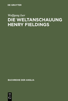 Hardcover Die Weltanschauung Henry Fieldings [German] Book