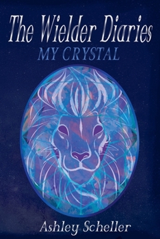 Paperback The Wielder Diaries: My Crystal Book