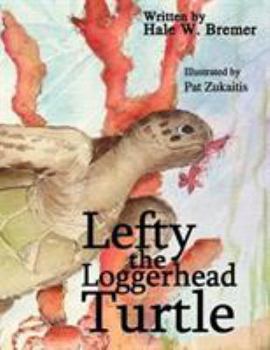 Paperback Lefty the Loggerhead Turtle Book