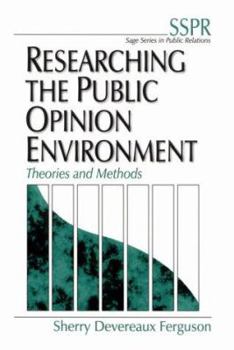 Paperback Researching the Public Opinion Environment: Theories and Methods Book