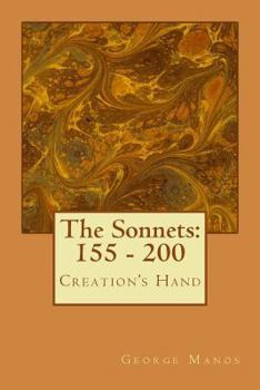 Paperback The Sonnets: 155 - 200: Creation's Hand Book