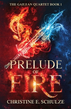 Prelude of Fire (The Gailean Quartet)
