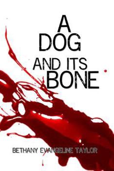 Paperback A Dog and Its Bone Book