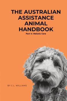 Paperback The Australian Assistance Animal Handbook Book