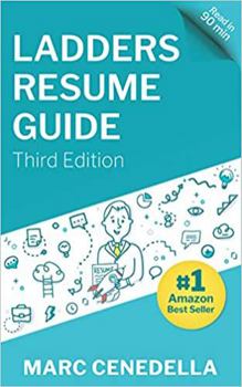 Paperback Ladders Resume Guide: Best Practices & Advice from the Leaders in $100K+ Careers Book