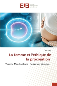 Paperback La femme et l'éthique de la procréation [French] Book