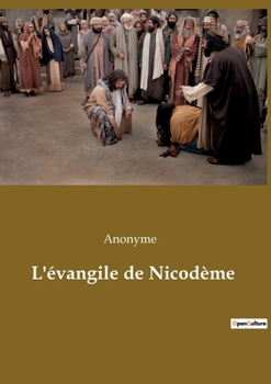 Paperback L'évangile de Nicodème [French] Book