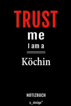 Notizbuch für Köche / Koch / Köchin: Originelle Geschenk-Idee [120 Seiten liniertes blanko  Papier] (German Edition)