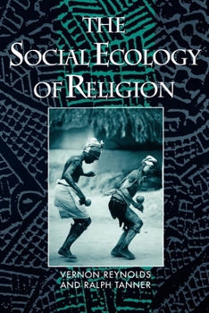 Paperback The Social Ecology of Religion Book