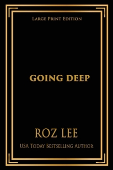 Paperback Going Deep: Large Print Edition [Large Print] Book