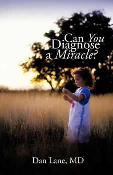 Paperback Can You Diagnose a Miracle? Book