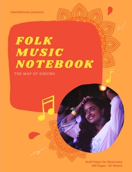 Paperback Folk Music Notebook: Staff and Manuscript Paper for Music, Notes and Lyrics 8.5" x 11" (21.59 x 27.94 cm) Book