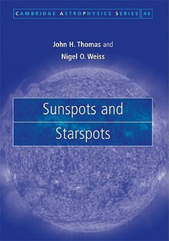 Sunspots: Theory and Observations - Book  of the Cambridge Astrophysics