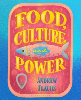Paperback Food, Culture, and Power Book