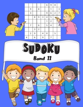 SUDOKU Band 11: 150 Kinder Sudoku Mit Lösungen | Einfach | 1 Gitter Par Page | Großes Format, 8,5x11 " (Mein Lieblings-Sudoku für Kinder) (German Edition)